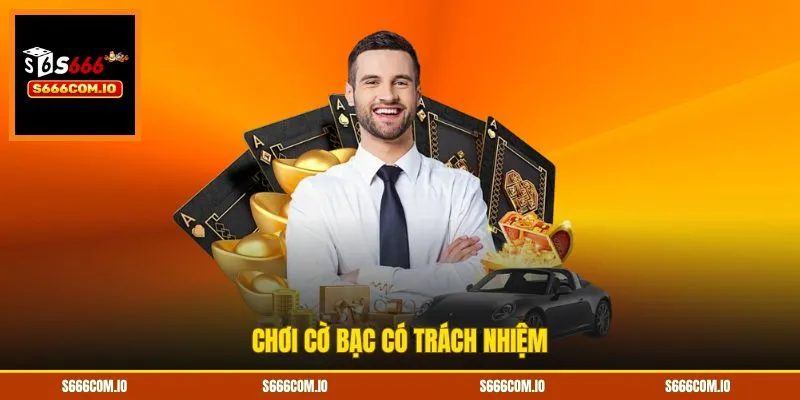 Chơi cờ bạc có trách nhiệm